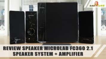 Speaker Bombastis nan Mewah! Review Microlab FC360
