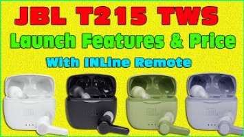 JBL T215 TWS Launch date in India || Features || Specifications & Price in Hindi