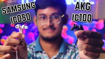 SAMSUNG AKG-tuned IC100 || Samsung Original IC050 Type-C Earphone || Detailed Comparison