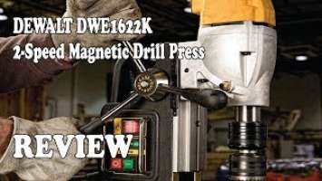 DEWALT DWE1622K 2-Speed Magnetic Drill Press - Review 2019