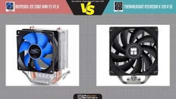 Deepcool Ice Edge Mini FS v2.0 VS Thermalright Assassin X 120 R SE - CPU Cooler Benhcmark and Review