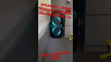 JBL PARTYBOX 110 AND TRIBIT XSOUND SURF BASS TEST #bassboosted #jblbass #jblbassboosted #onlyflex