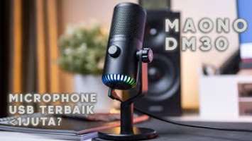 Microphone USB Terbaik Dibawah 1 Juta? | Maono DM30 RGB