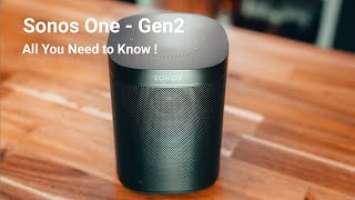 Sonos One Gen 2 - All You Need to Know!