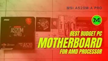 Best Budget PC Motherboard for AMD Processor [MSI A520M-A PRO]