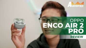 Oppo Enco Air 2 Pro Review: Great Earbuds Under $100!