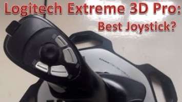 Review: Logitech Extreme 3D Pro Joystick: Affordable & Durable!