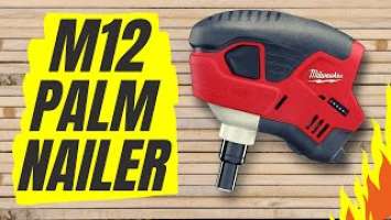 How to use Milwaukee M12 Cordless Palm Nailer - REVIEW