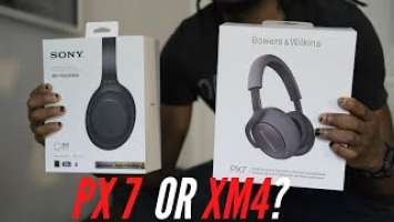 Sony WH-1000XM4 vs Bowers & Wilkins PX7: ANC Headphones Comparison