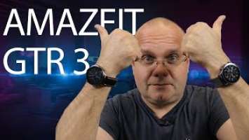 Обзор часов Amazfit GTR 3. Вагон радости и одна подстава.