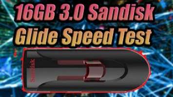 SanDisk Cruzer Glide Speed Test Read/Write [USB 3.0, 16GB]