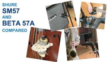 Shure SM57 vs. BETA 57A What is the difference? Hear + compare on double bass, guitar, sax...
