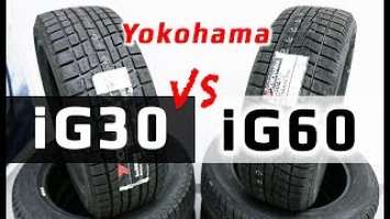 Yokohama iG30 или iG60 ???