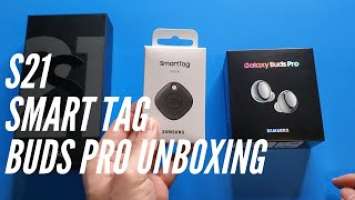Samsung Galaxy S21 / Galaxy Buds Pro / SmartTag Unboxing and First Impressions