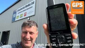 Walk and talk – Garmin GPSMAP 67 - Coquet Valley Challenge recce