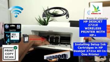 HP DESKJET 2721E WITH HP + Installing Setup Ink Cartridges in HP Deskjet 2700 All -In -One Printer
