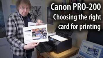 Printing greeting cards on the Canon Pixma PRO-200 inkjet printer. Choosing the right card type