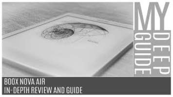 Boox Nova Air: In-Depth Review And Guide
