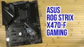 Распаковка Asus ROG Strix X470-F Gaming