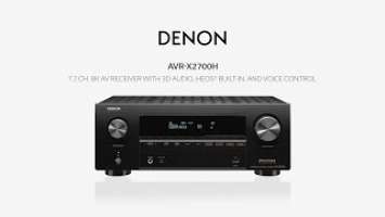 Denon — Introducing the AVR-X2700H