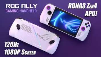 The ROG ALLY Will Be The Most Powerful Hand-Held Yet! Zen 4 CPU, RDNA3 & 120Hz Screen!