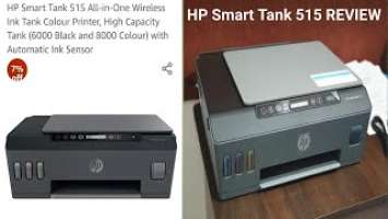 UNBOXING HP Smart Tank 515 All-in-One Wireless Ink Tank Colour Printer with Automatic Ink Sensor