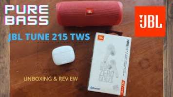 The JBL TUNE 215 TWS | UNBOXING & REVIEW | PURE BASS