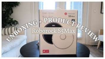 Roborock S5 Max: Unboxing + Product Review