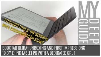 Boox Tab Ultra: Unboxing and First Impressions of a 10.3" E-Ink Tablet PC That Redefines Things