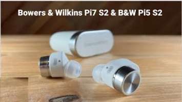 Bowers & Wilkins Pi7 S2 & B&W Pi5 S2 ANC Earbuds Launched