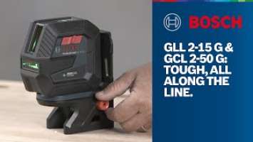 Bosch Professional GLL 2-15 G and GCL 2-50 G: Tough, all along the line