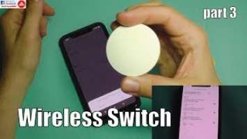 Xiaomi Aqara ZigBee Wireless Switch part 3