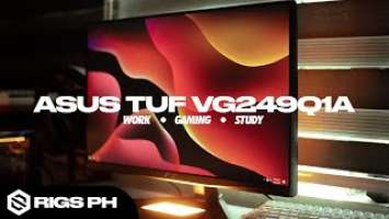 This Monitor Is Not Only For Gaming! | ASUS TUF VG249Q1A | Rigs PH