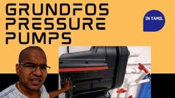 My new home installed with Grundfos SCALA 2 pressure pumps,Benefits and purpose of pressure pumps.
