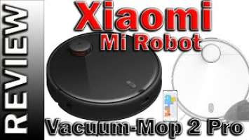 Best Review - Xiaomi Mi Robot Vacuum Mop 2 Pro Review
