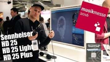 Sennheiser HD 25 LIGHT и HD 25 PLUS Обзор. Musikmesse 2016 djshop.by