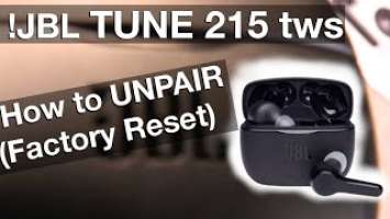 How to UNPAIR the JBL TUNE215 tws Bluetooth earbuds (aka Factory Reset)