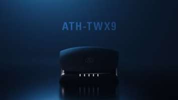 ATH-TWX9｜真無線耳機｜精雕細琢的音響技術