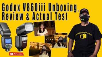 GODOX V860IIIS UNBOXING AND REVIEW / ACTUAL TEST