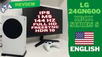 ENGLISH REVIEW - MONITOR LG 24GN600B + XBOX SERIES S