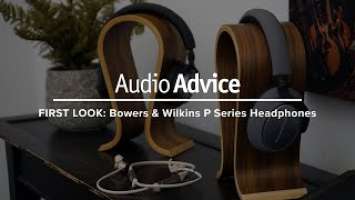 FIRST LOOK!! Bowers & Wilkins P Series Headphones PX 7, PX 5, PI 3