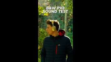 Bowers & Wilkins PX8 Sound Test