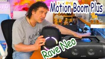 Soundcore Motion Boom Plus or Soundcore Rave Neo (Trance Go) - best Soundcore speaker??