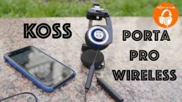 Koss Porta Pro Wireless | Обзор легендарных наушников, но с Bluetooth