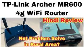 TP-Link Archer MR600 4g Router Unboxing And Review, Rural Area Net Problem Solve?