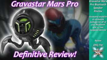Gravastar Mars Pro Bluetooth Speaker Review - Awesome Sound In An Awesome Package