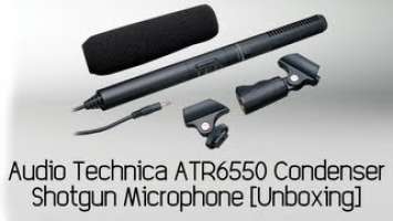 Audio Technica ATR6550 Condenser Shotgun Microphone [Unboxing]