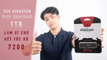 SSD KINGSTON FURY RENEGADE - QUÁ NHANH QUÁ NGUY HIỂM  | TIN HỌC NGÔI SAO