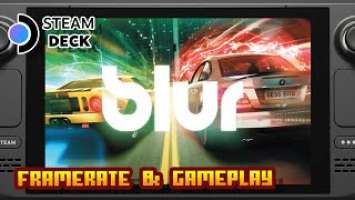 Blur - (Valve Steam Deck) - Framerate & Gameplay