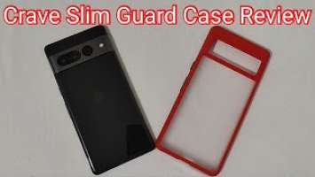 Google Pixel 7 Pro - Crave Slim Guard Case Review